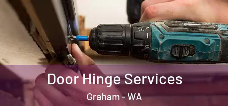 Door Hinge Services Graham - WA