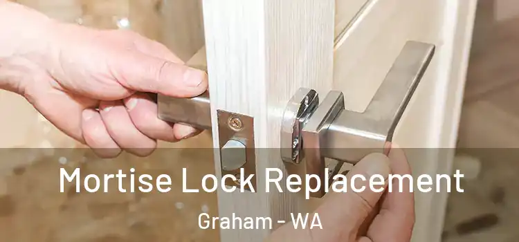 Mortise Lock Replacement Graham - WA