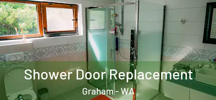Shower Door Replacement Graham - WA