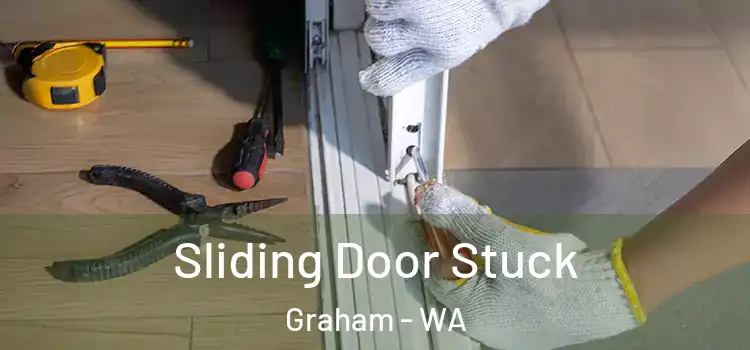 Sliding Door Stuck Graham - WA
